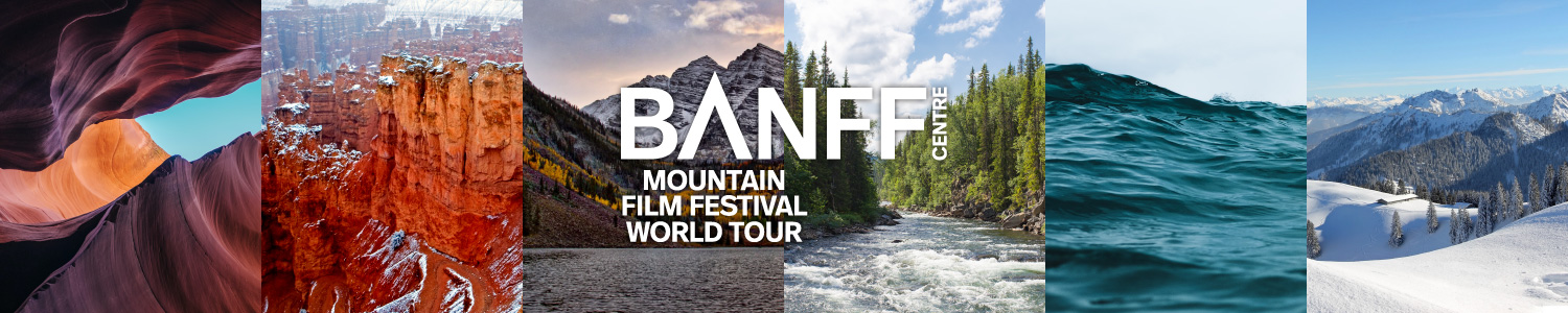 Banff Centre Mountain Film Festival World Tour